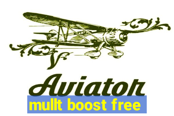 mullt boost free